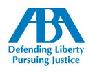 American Bar Association - Defending Liberty Pursuing Justice